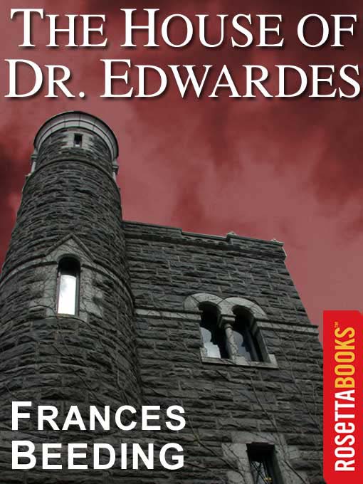 Title details for The House of Dr. Edwardes by Frances Beeding - Available